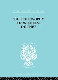Bokomslag för "Philosophy of Wilhelm Dilthey"