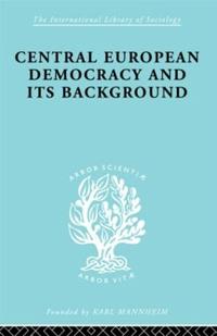 Central European Democracy and its Background