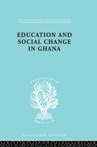 Kirjan kansi "Educ & Soc Change Ghana Ils 60"