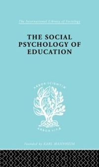 Bokomslag för "The Social Psychology of Education"