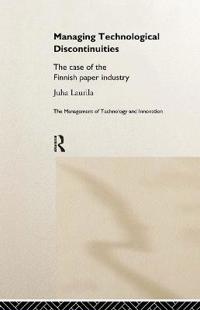 Managing Technological Discontinuities