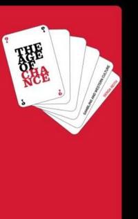 The Age of Chance