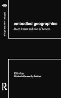 Embodied Geographies