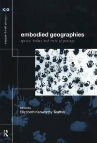 Embodied Geographies