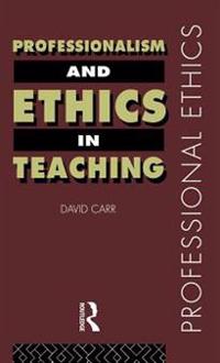 Professionalism and Ethics in Teaching