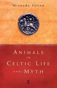 Bokomslag för "Animals in Celtic Life and Myth"