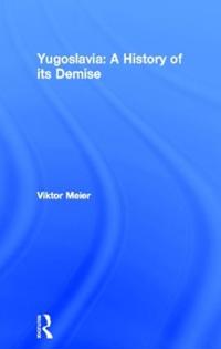 Kirjan kansi "Yugoslavia: A History of its Demise"