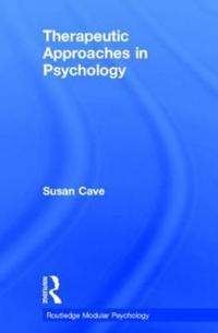 Therapeutic Approaches in Psychology
