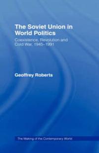 The Soviet Union in World Politics