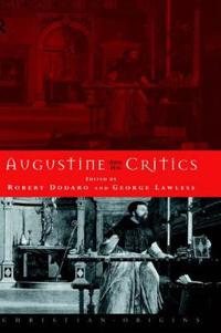 Augustine and his Critics
