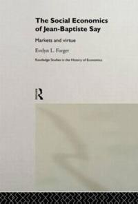 Kirjan kansi "The Social Economics of Jean-Baptiste Say"