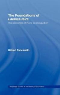 Bokomslag för "The Foundations of 'Laissez-Faire'"