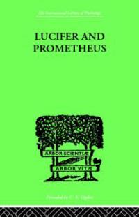 Lucifer and Prometheus