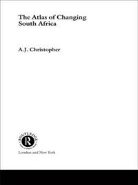 Bokomslag för "Atlas of Changing South Africa"