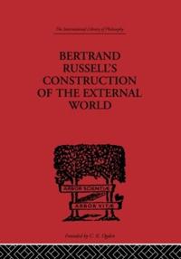 Bertrand Russell's Construction of the External World