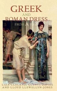 Bokomslag för "Greek and Roman Dress from A to Z"