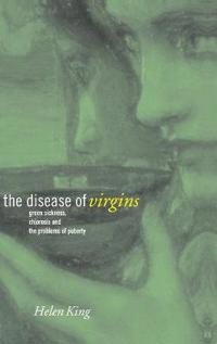 The Disease of Virgins