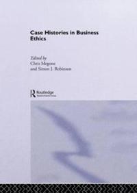 Bokomslag för "Case Histories in Business Ethics"
