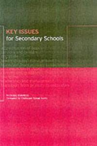 Key Issues for Secondary Schools