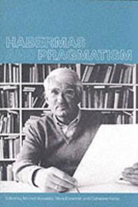 Habermas and Pragmatism