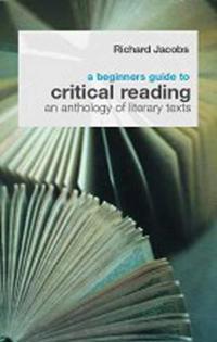 A Beginner's Guide to Critical Reading