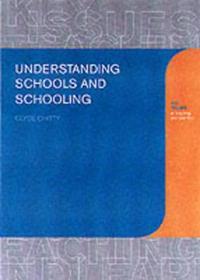 Understanding Schools and Schooling