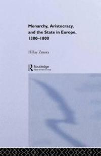 Kirjan kansi "Monarchy, Aristocracy and State in Europe 1300-1800"
