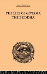 Bokomslag för "The Life of Gotama the Buddha"