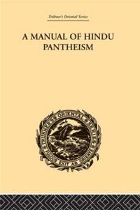Bokomslag för "A Manual of Hindu Pantheism"