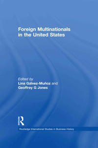 Foreign Multinationals in the United States