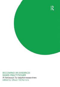 Becoming an Evidence-based Practitioner