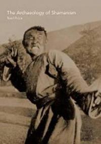 Bokomslag för "The Archaeology of Shamanism"
