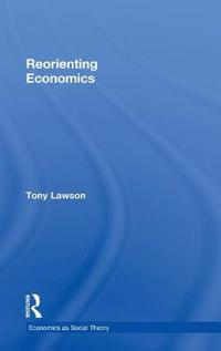 Kirjan kansi "Reorienting Economics"
