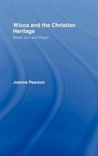 Kirjan kansi "Wicca and the Christian Heritage"