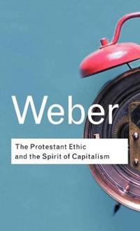Bokomslag för "The Protestant Ethic and the Spirit of Capitalism"
