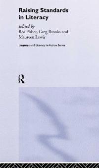 Raising Standards in Literacy