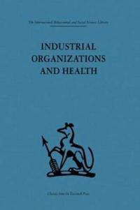 Industrial Organizations and Health
