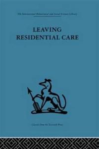 Leaving Residential Care