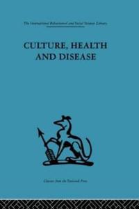 Culture, Health and Disease