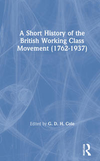 A Short History of the British Working Class Movement (1937)
