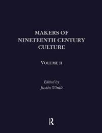 Makers of Nineteenth Century Culture