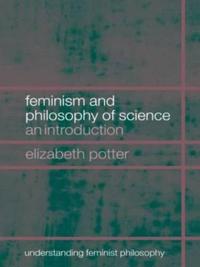 Bokomslag för "Feminism and Philosophy of Science"