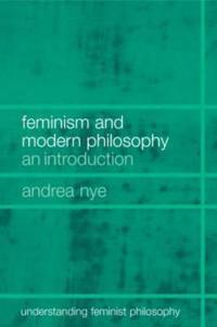 Kirjan kansi "Feminism and Modern Philosophy"