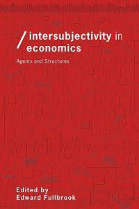 Kirjan kansi "Intersubjectivity in Economics"