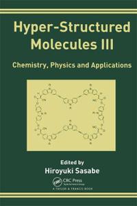 Hyper-Structured Molecules III