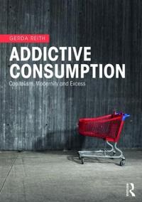 Kirjan kansi "Addictive Consumption"