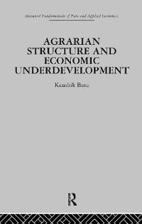 Agrarian Structure and Economic Underdevelopment