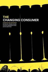 Bokomslag för "The Changing Consumer"
