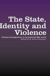 The State, Identity and Violence