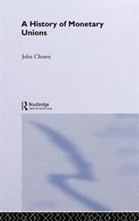Bokomslag for "A History of Monetary Unions"